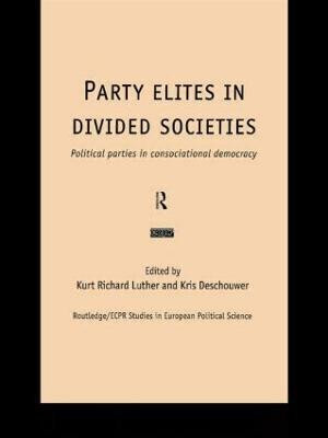 Party Elites in Divided Societies(English, Hardcover, unknown)