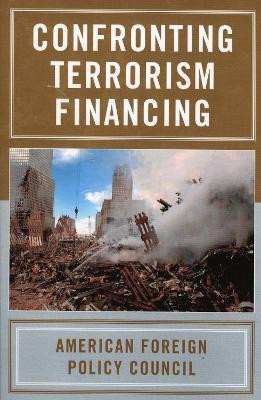 Confronting Terrorism Financing(English, Paperback, American Foreign Policy Council)