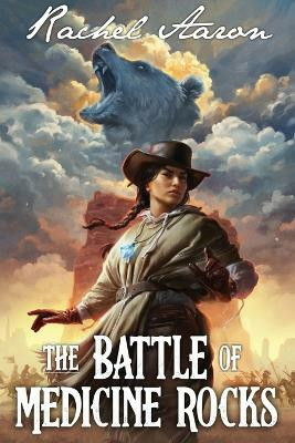 The Battle of Medicine Rocks(English, Paperback, Aaron Rachel)