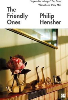 The Friendly Ones(English, Paperback, Hensher Philip)