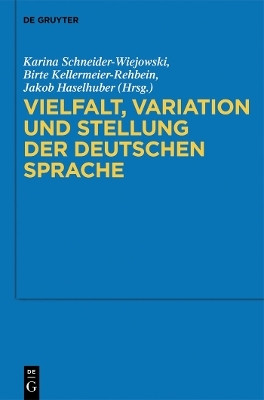 Vielfalt, Variation und Stellung der deutschen Sprache(German, Hardcover, unknown)