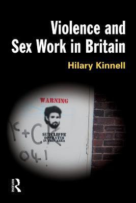 Violence and Sex Work in Britain(English, Electronic book text, Kinnell Hilary)