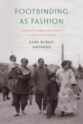 Footbinding As Fashion(English, Paperback, Shepherd John Robert)