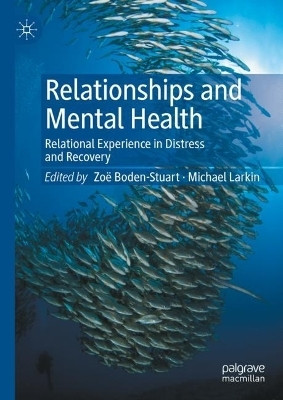 Relationships and Mental Health(English, Hardcover, unknown)
