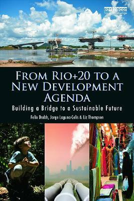 From Rio+20 to a New Development Agenda(English, Paperback, Dodds Felix)