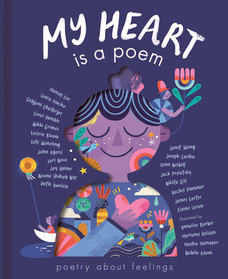 My Heart is a Poem(English, Hardcover, Authors Various)