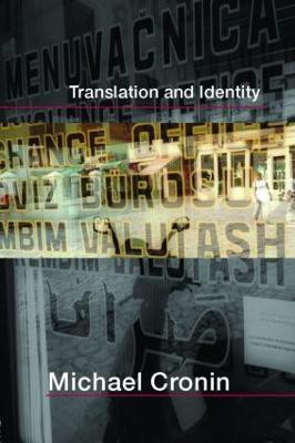 Translation and Identity(English, Paperback, Cronin Michael)
