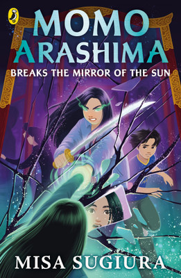 Momo Arashima Breaks the Mirror of the Sun(English, Paperback, Sugiura Misa)
