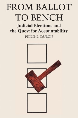 From Ballot to Bench(English, Paperback, Dubois Philip L.)