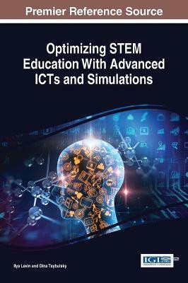 Optimizing STEM Education with Advanced ICTs and Simulations(English, Hardcover, unknown)