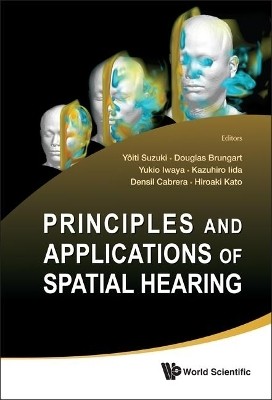 Principles And Applications Of Spatial Hearing(English, Hardcover, unknown)