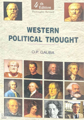 4TH Edition Thoroughly Revised Western Political Thought  - O P Gauba Western Political Thought(English, Paperback, National paperbacks)