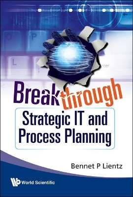 Breakthrough Strategic It And Process Planning(English, Hardcover, Lientz Bennet P)