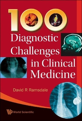 100 Diagnostic Challenges In Clinical Medicine(English, Hardcover, Ramsdale David R)