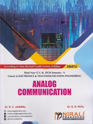 ANALOG COMMUNICATION (Third Year (TY) B.Tech in Electronics & Telecommunication Engineering - Semester 5 - DBATU)(Paperback, Dr. R. C. Jaiswal, Dr. G. R. Patil)
