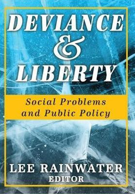 Deviance and Liberty(English, Paperback, Rainwater Lee)