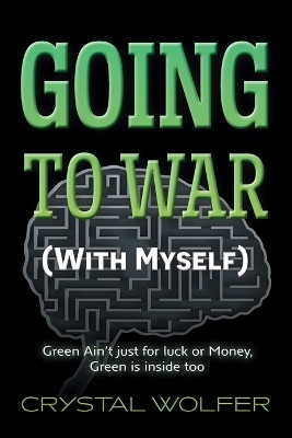 Going To War(English, Paperback, Wolfer Crystal)