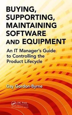 Buying, Supporting, Maintaining Software and Equipment(English, Electronic book text, Gordon-Byrne Gay)