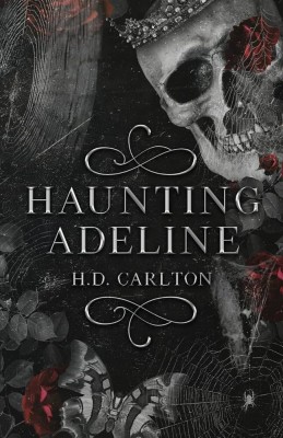 Haunting Adeline(English, Paperback, Carlton H. D.)