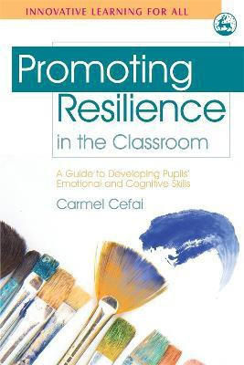 Promoting Resilience in the Classroom(English, Paperback, Cefai Carmel)