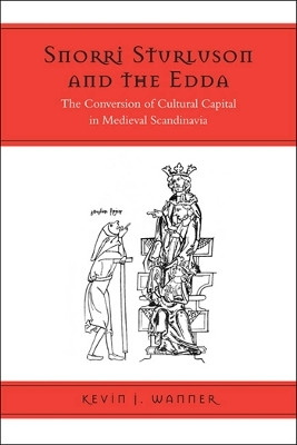 Snorri Sturluson and the Edda(English, Electronic book text, Wanner Kevin)