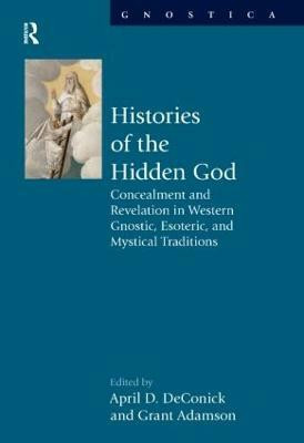 Histories of the Hidden God(English, Hardcover, unknown)