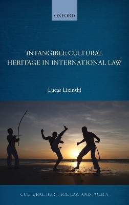 Intangible Cultural Heritage in International Law(English, Hardcover, Lixinski Lucas)