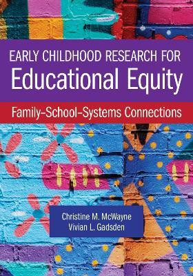 Early Childhood Research for Educational Equity(English, Paperback, McWayne Christine M.)