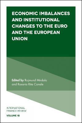 Economic Imbalances and Institutional Changes to the Euro and the European Union(English, Hardcover, unknown)