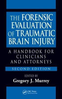 The Forensic Evaluation of Traumatic Brain Injury(English, Hardcover, unknown)