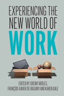 Experiencing the New World of Work(English, Electronic book text, unknown)