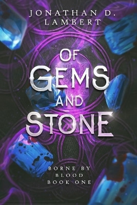 Of Gems and Stone(English, Paperback, Lambert Jonathan D)