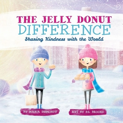 The Jelly Donut Difference(English, Paperback, Dismondy Maria)