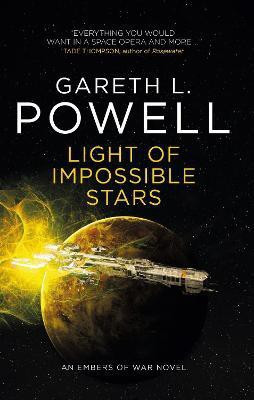 Light of Impossible Stars: An Embers of War Novel(English, Paperback, Powell Gareth L)