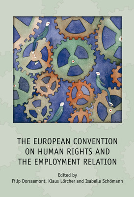 The European Convention on Human Rights and the Employment Relation(English, Hardcover, unknown)
