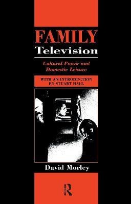 Family Television(English, Paperback, Morley David)