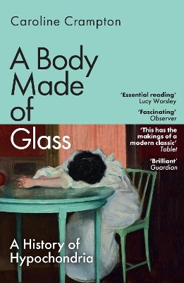 A Body Made of Glass(English, Paperback, Crampton Caroline)