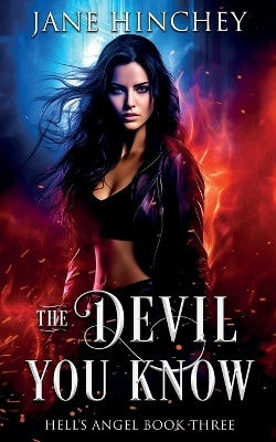 The Devil You Know(English, Paperback, Hinchey Jane)