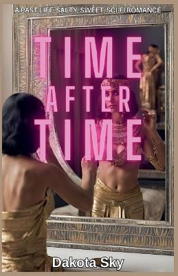 Time After Time(English, Paperback, Sky Dakota)