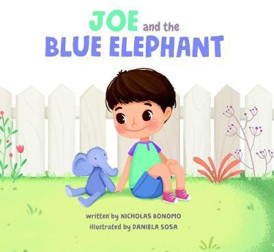 Joe and the Blue Elephant(English, Paperback, Bonomo Nick)