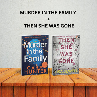 MURDER IN THE FAMILY + THEN SHE WAS GONE | 2 BOOKS COMBO | THRILLER | MYSTERY | PAPERBACK | ENGLISH(Paperback, CARA HUNTER, LISA JEWELL)