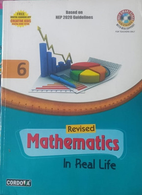 REVISED MATHEMATICS IN REAL LIFE CLASS-6(Paperback, CORDOVA)
