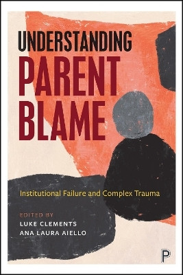Understanding Parent Blame(English, Paperback, unknown)