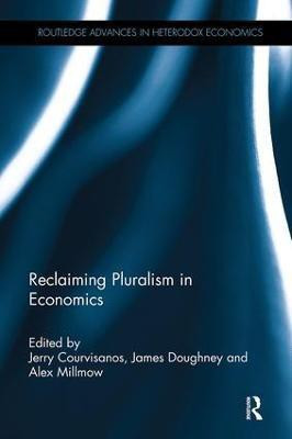 Reclaiming Pluralism in Economics(English, Paperback, unknown)