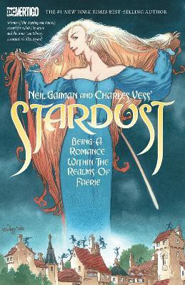 Neil Gaiman and Charles Vess's Stardust(English, Paperback, Gaiman Neil)