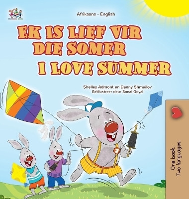 I Love Summer (Afrikaans English Bilingual Children's Book)(Afrikaans, Hardcover, Admont Shelley)