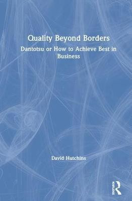 Quality Beyond Borders(English, Hardcover, Hutchins David)