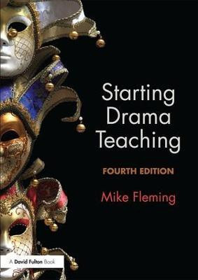 Starting Drama Teaching(English, Paperback, Fleming Mike)