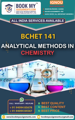 IGNOU BCHET 141 Analytical Methods in Chemistry GUESS PAPER Study Material For IGNOU Students Latest Edition(Paperback, BMA Publication)