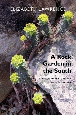 A Rock Garden in the South(English, Paperback, Lawrence Elizabeth)